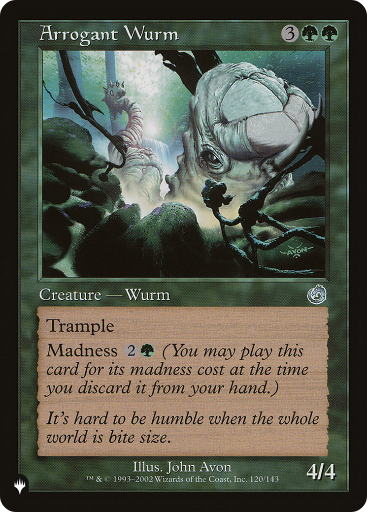 Arrogant Wurm (Retro) (TOR-120) - The List