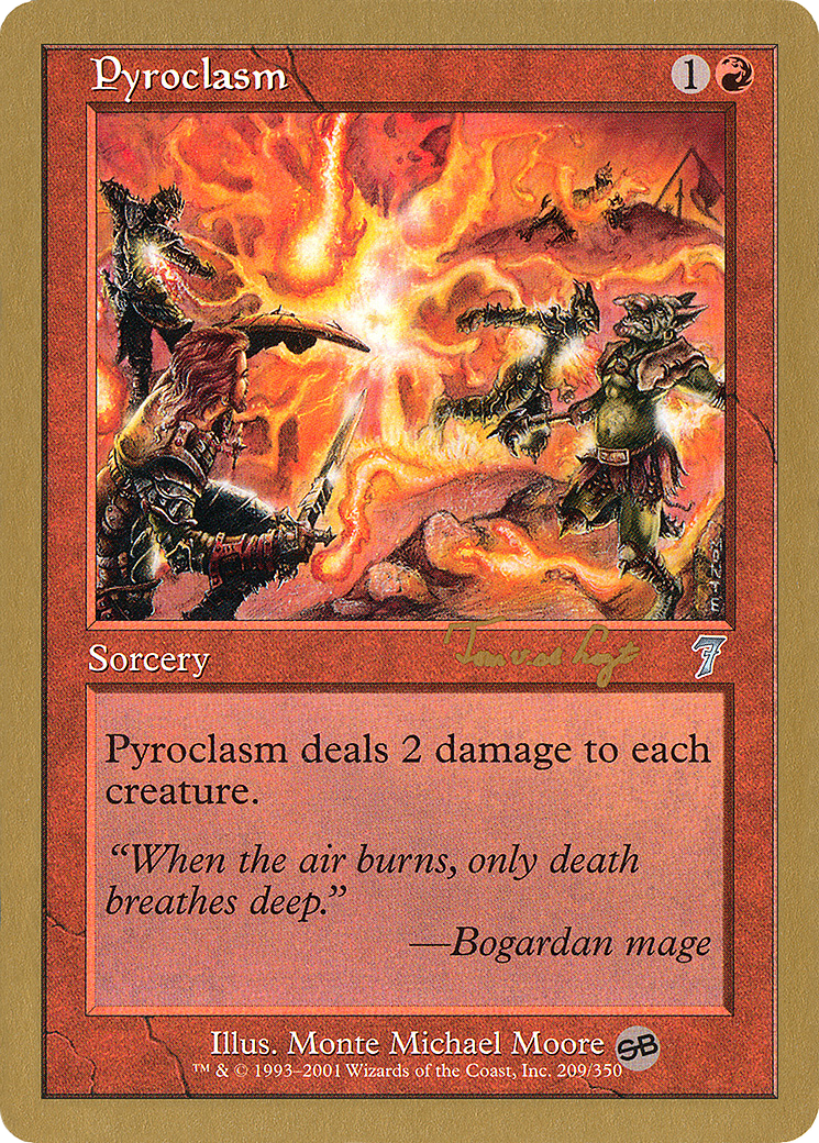 Pyroclasm - 2001 Tom van de Logt (7ED) (SB) (Retro) - World Championship Decks 2001