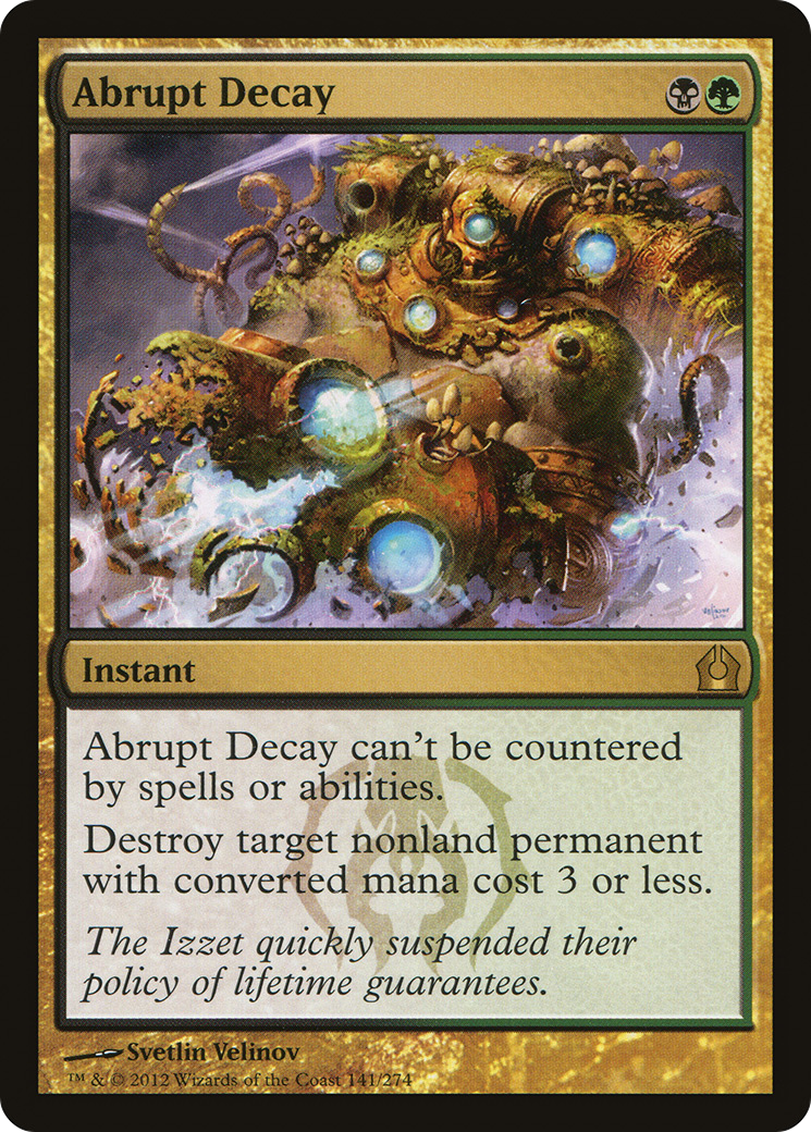 Abrupt Decay (141) Foil - Return to Ravnica