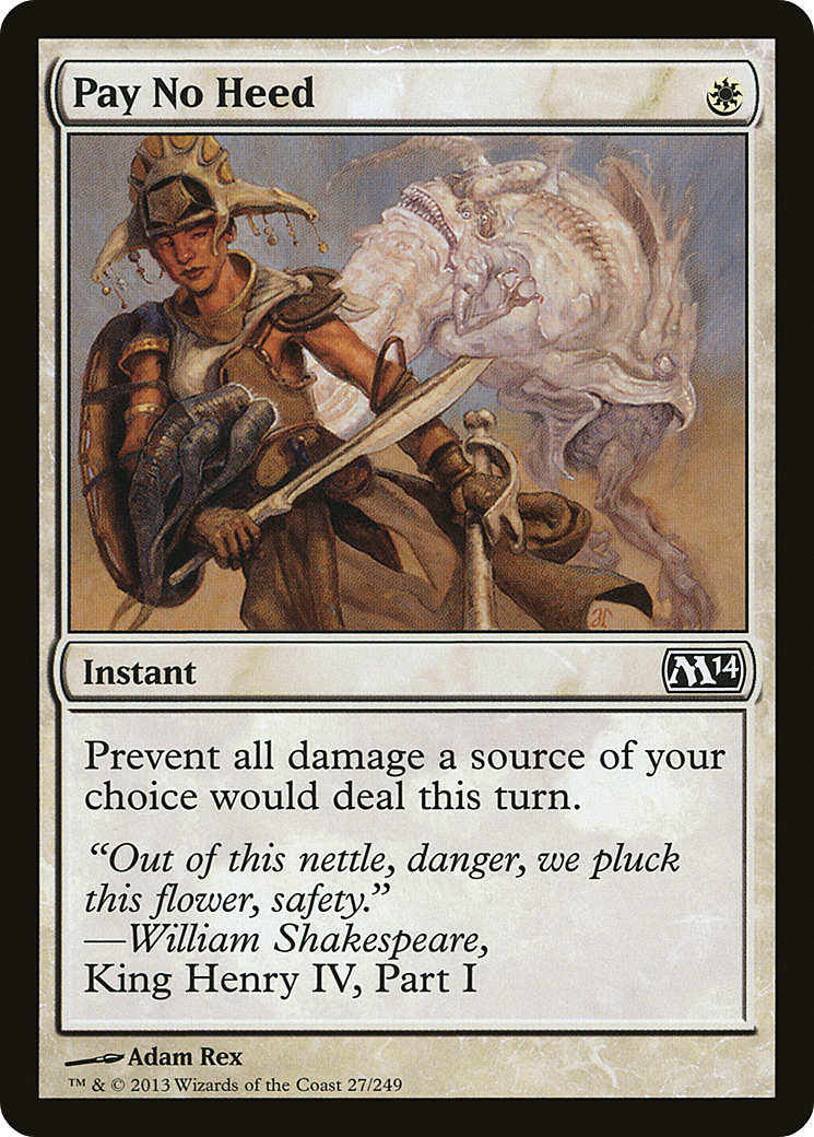Pay No Heed (027) Foil - Magic 2014