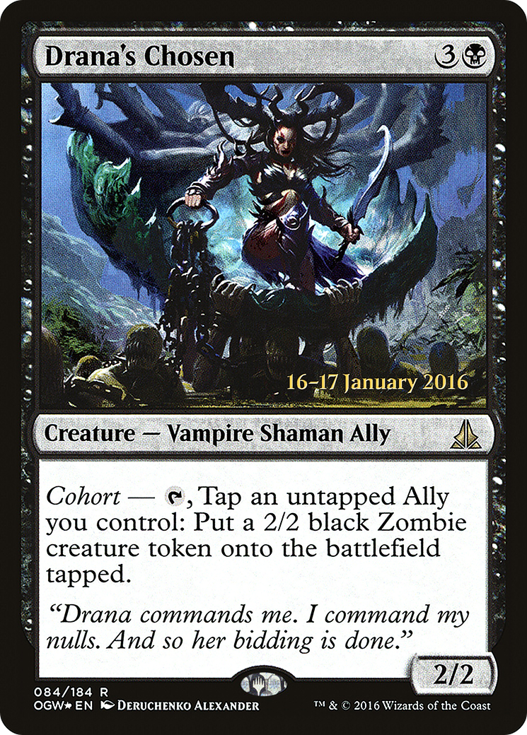 Drana's Chosen (084) Foil - Oath of the Gatewatch Promos