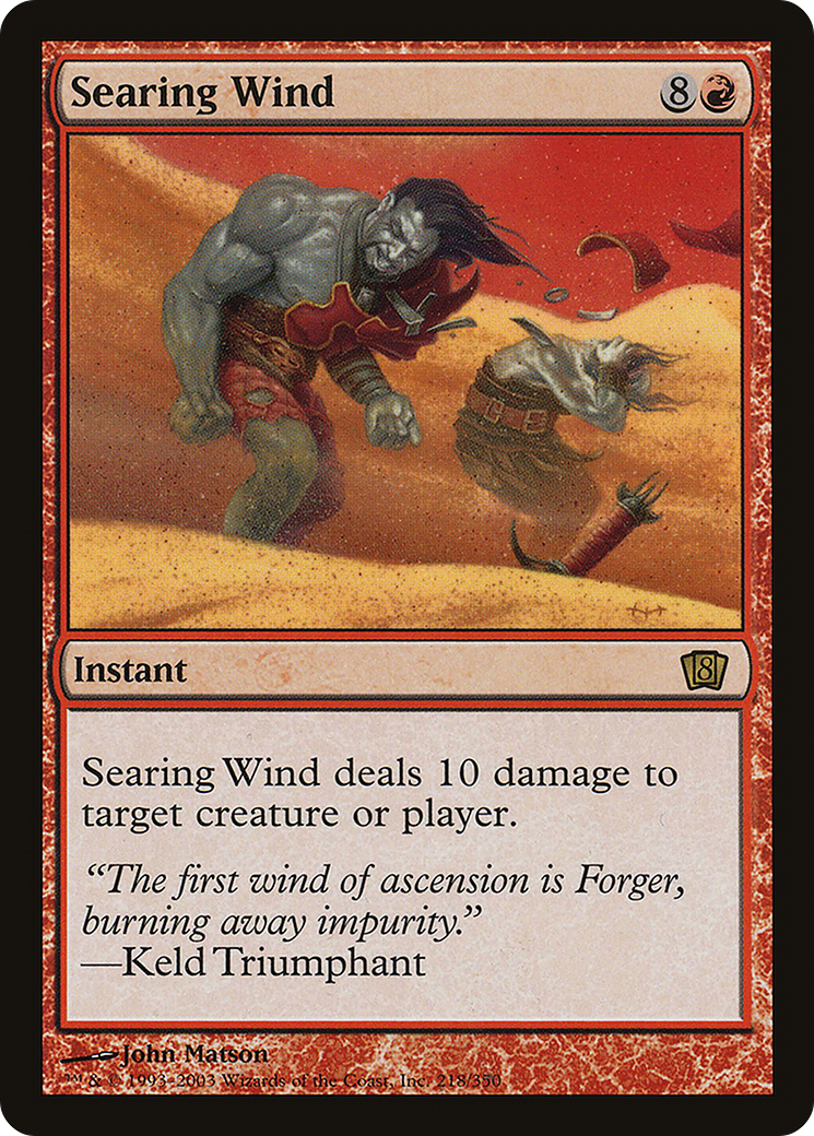 Searing Wind (218) - Eighth Edition