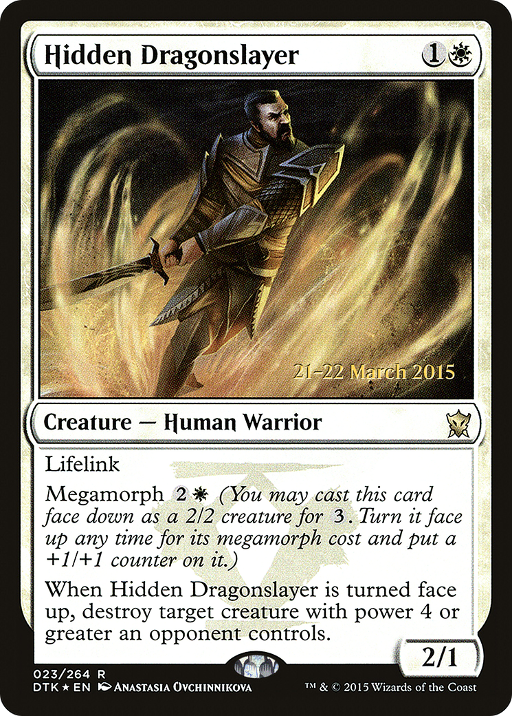 Hidden Dragonslayer (023) Foil - Dragons of Tarkir Promos