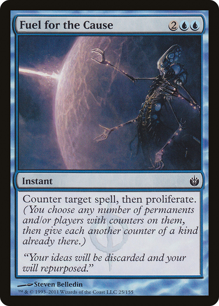 Fuel for the Cause (025) - Mirrodin Besieged
