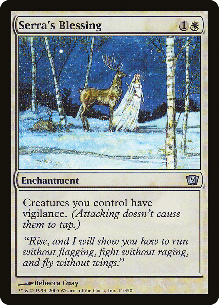 Serra's Blessing (044) - Ninth Edition