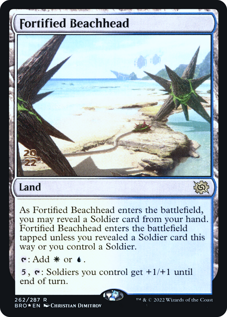 Fortified Beachhead (262) Foil - The Brothers' War Promos