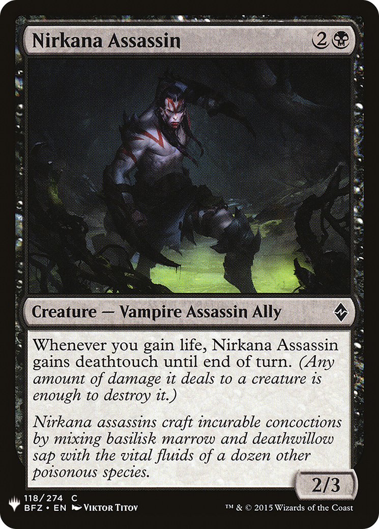 Nirkana Assassin (BFZ-118) - The List