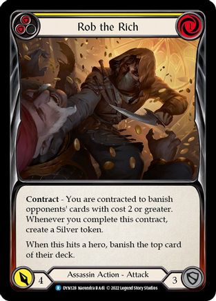 Rob the Rich (Yellow) (DYN128) Rainbow Foil - Dynasty