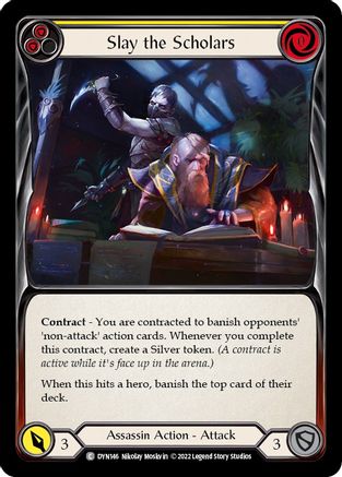 Slay the Scholars (Yellow) (DYN146) Rainbow Foil - Dynasty