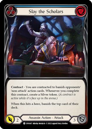 Slay the Scholars (Blue) (DYN147) Rainbow Foil - Dynasty