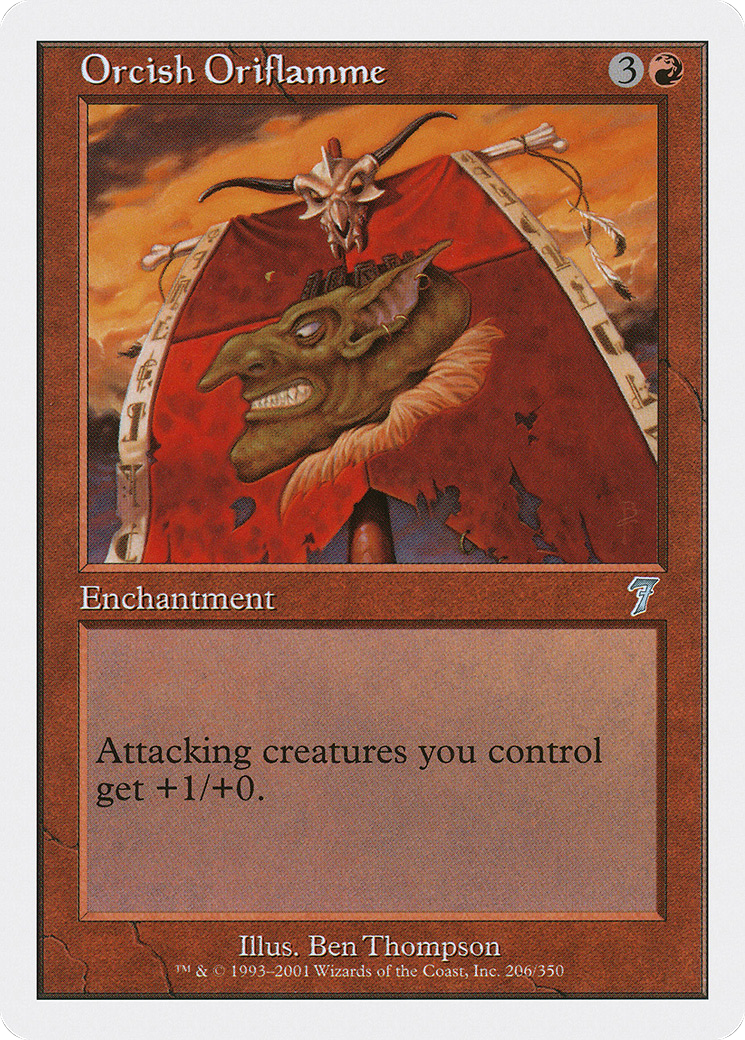 Orcish Oriflamme (206) - Seventh Edition