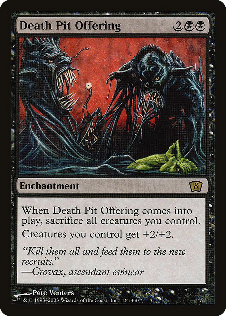 Death Pit Offering (124) Foil - Eighth Edition