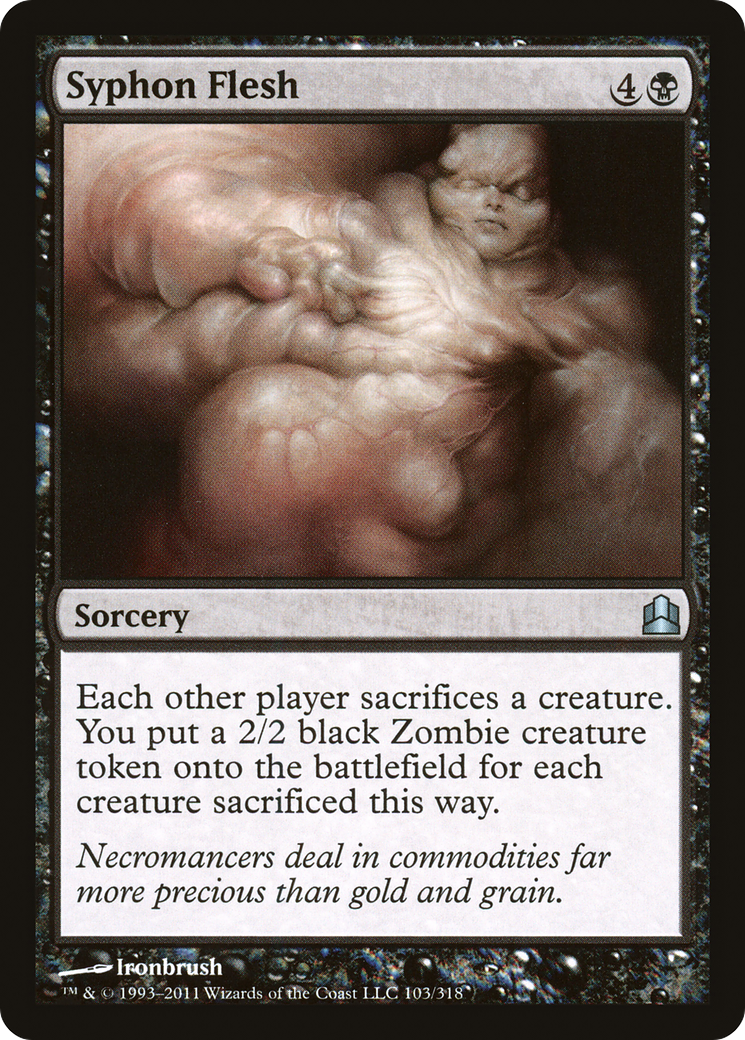 Syphon Flesh (103) - Commander 2011