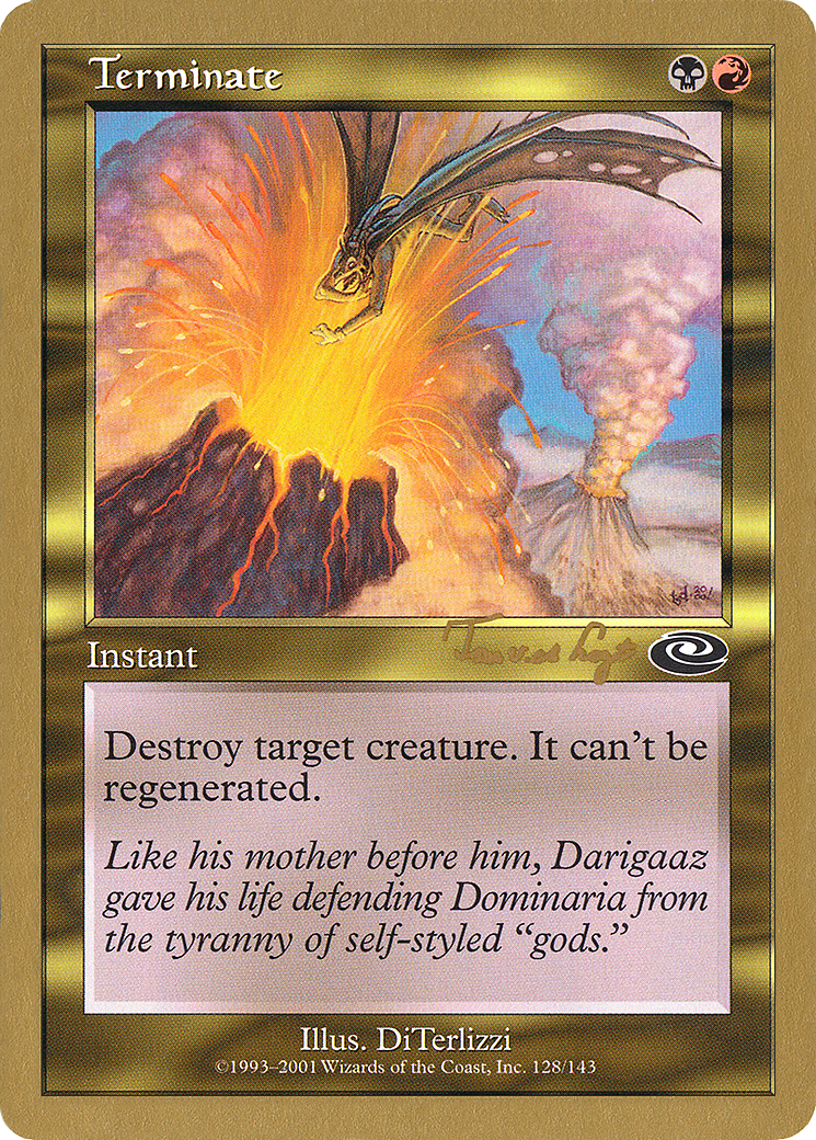 Terminate - 2001 Tom van de Logt (PLS) (Retro) - World Championship Decks 2001