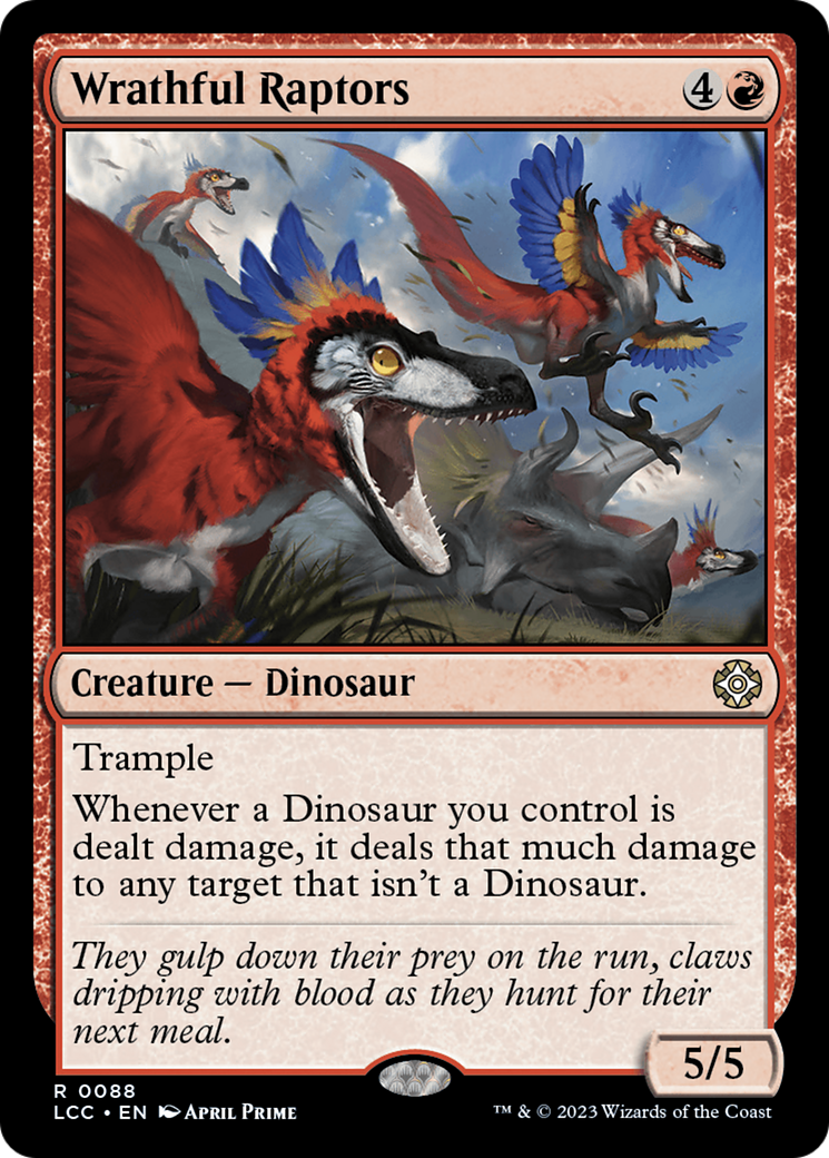 Wrathful Raptors (088) - The Lost Caverns of Ixalan Commander