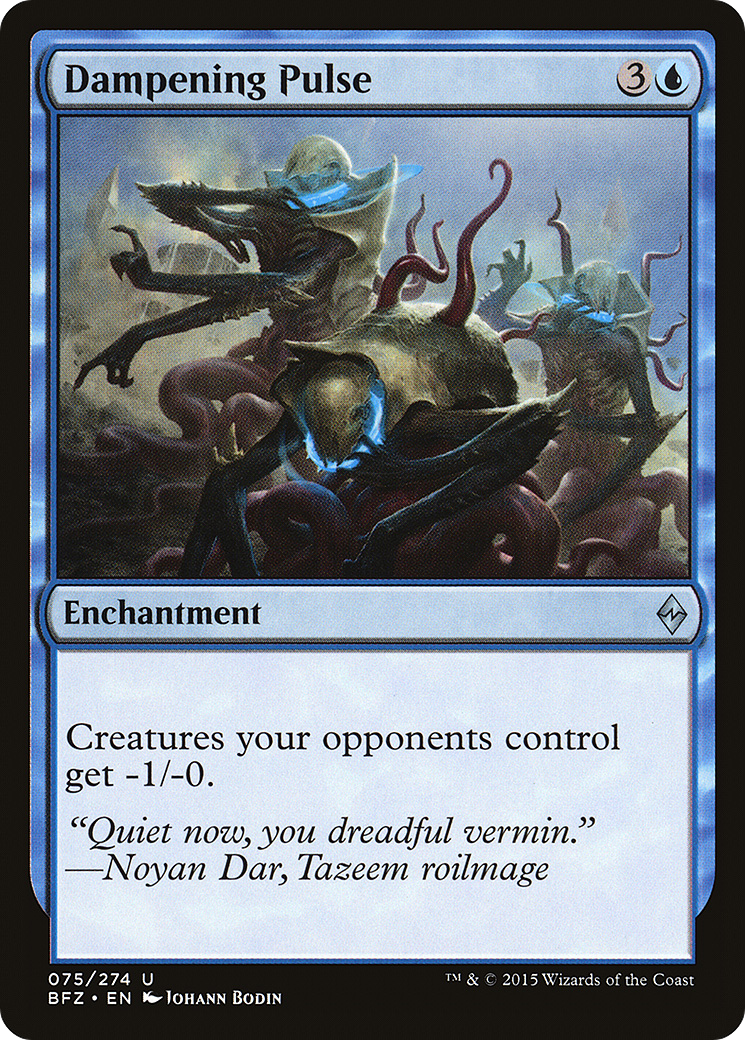 Dampening Pulse (075) - Battle for Zendikar