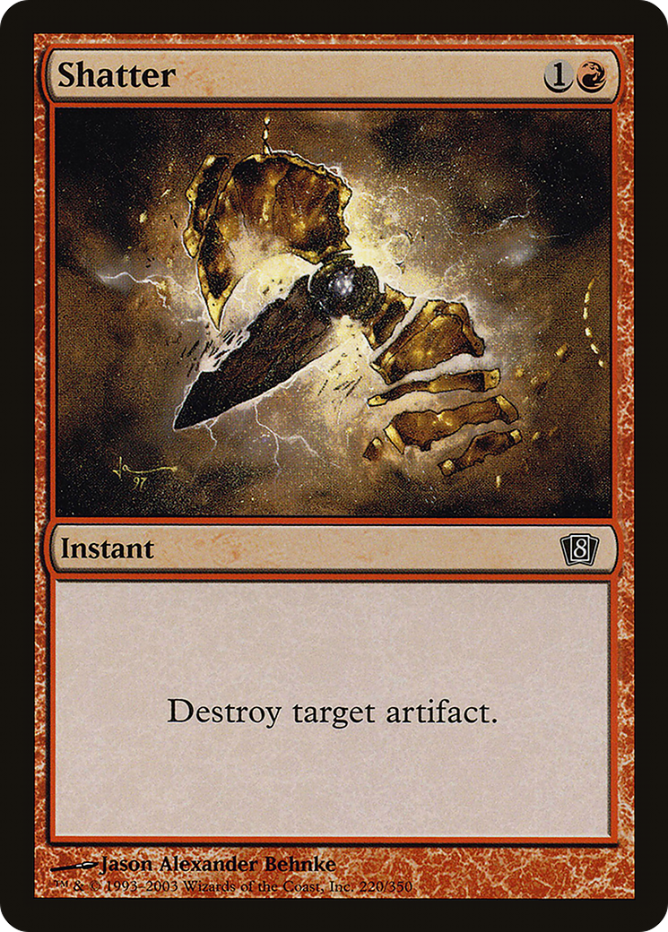 Shatter (220) Foil - Eighth Edition