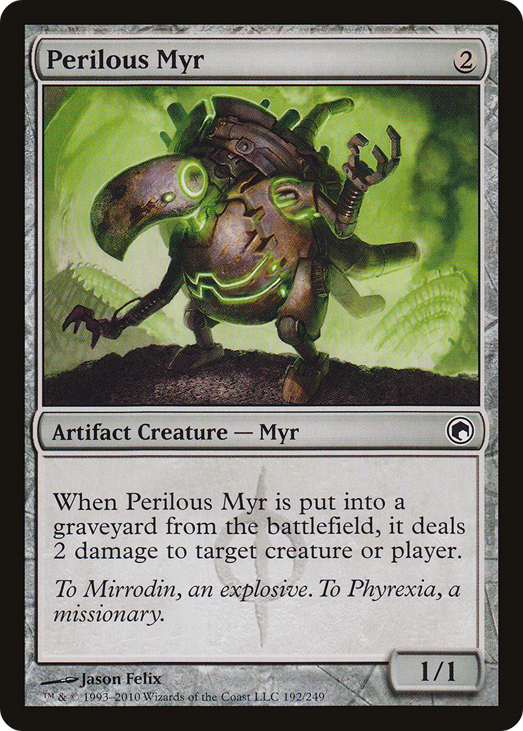 Perilous Myr (192) - Scars of Mirrodin