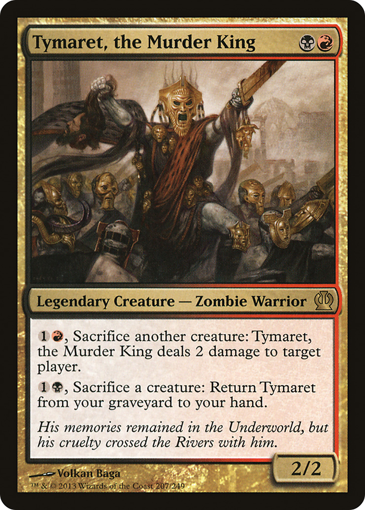 Tymaret, the Murder King (207) Foil - Theros