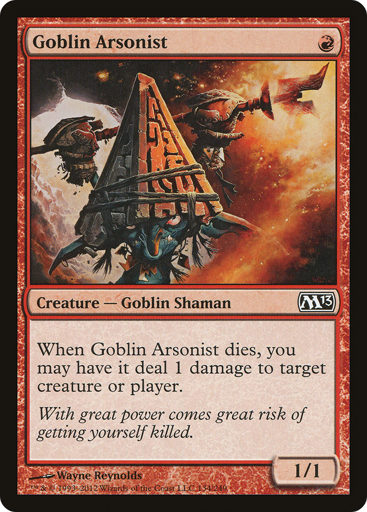 Goblin Arsonist (134) - Magic 2013