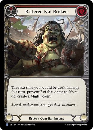 Battered Not Broken (HVY140) Rainbow Foil - Heavy Hitters