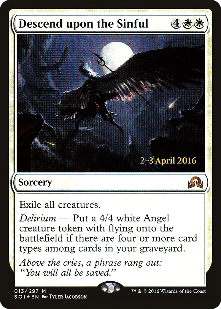 Descend upon the Sinful (013) Foil - Shadows over Innistrad Promos