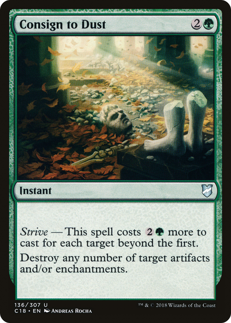 Consign to Dust (136) - Commander 2018