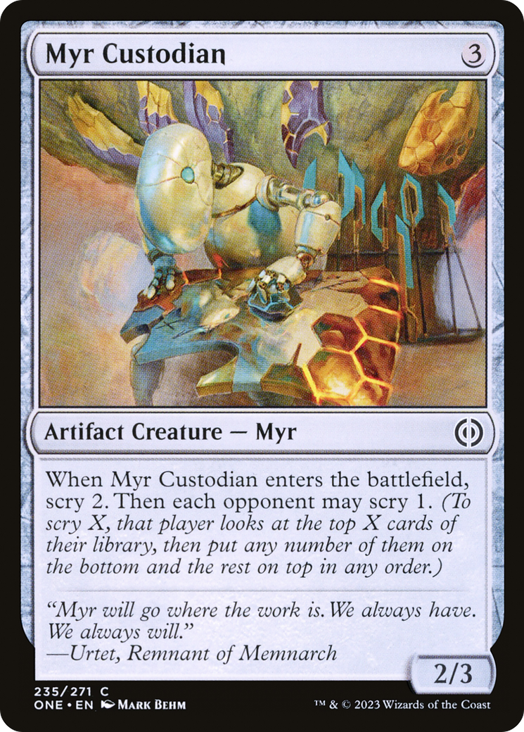 Myr Custodian (235) - Phyrexia: All Will Be One