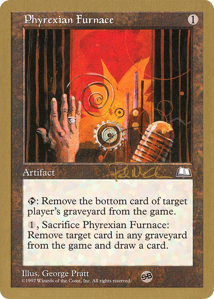 Phyrexian Furnace - 1997 Paul McCabe (WTH) (SB) (Retro) - World Championship Decks 1997