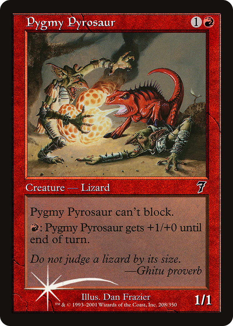 Pygmy Pyrosaur (208) - Seventh Edition