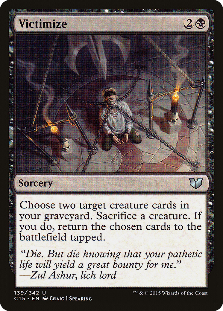 Victimize (139) - Commander 2015