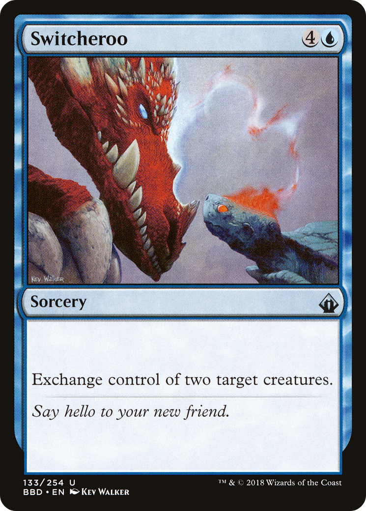 Switcheroo (133) - Battlebond
