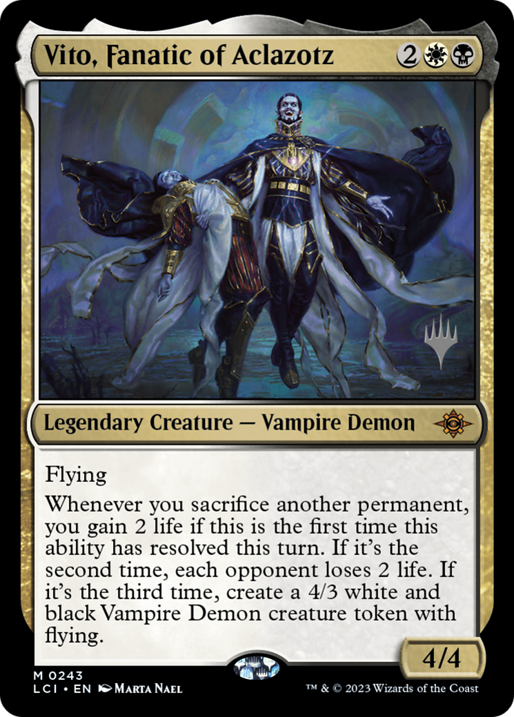 Vito, Fanatic of Aclazotz (243) - The Lost Caverns of Ixalan Promos