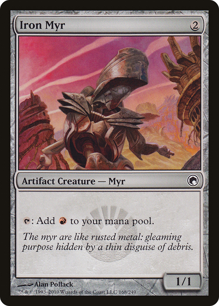 Iron Myr (168) - Scars of Mirrodin