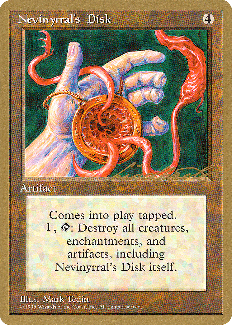 Nevinyrral's Disk - 1996 Leon Lindback (4ED) - Pro Tour Collector Set