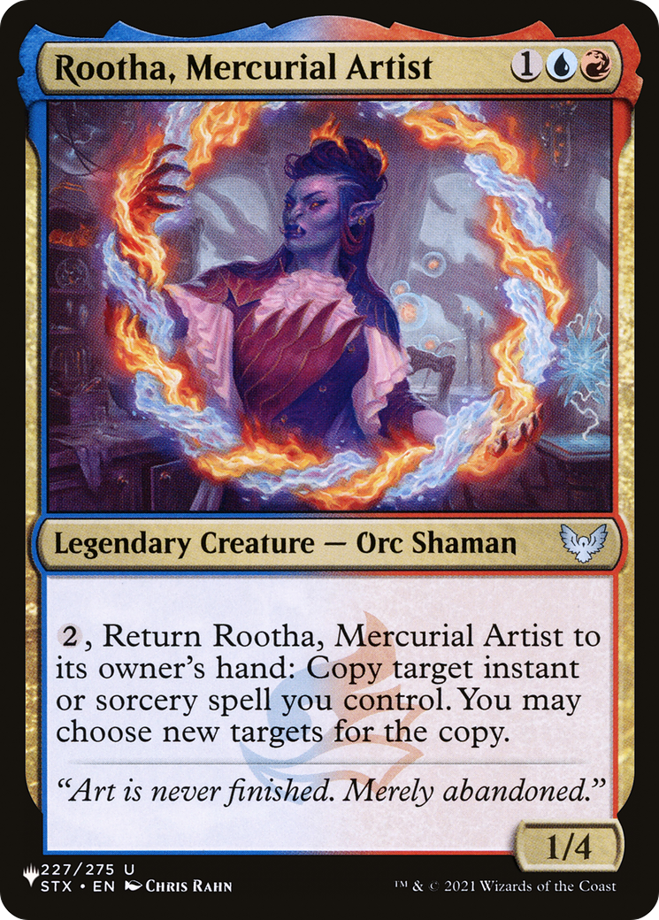 Rootha, Mercurial Artist (STX-227) - The List