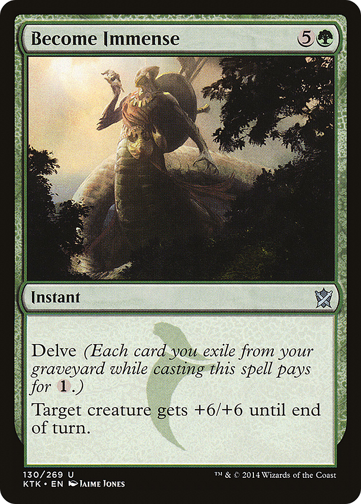 Become Immense (130) - Khans of Tarkir
