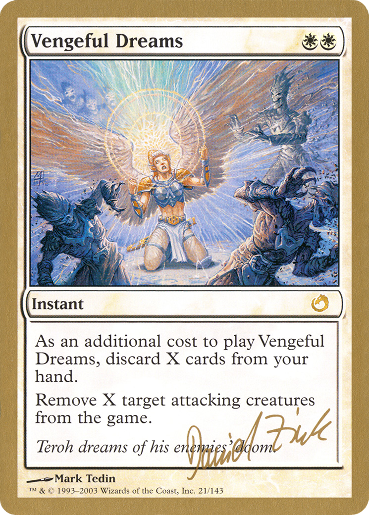 Vengeful Dreams - 2003 Daniel Zink (TOR) - World Championship Decks 2003