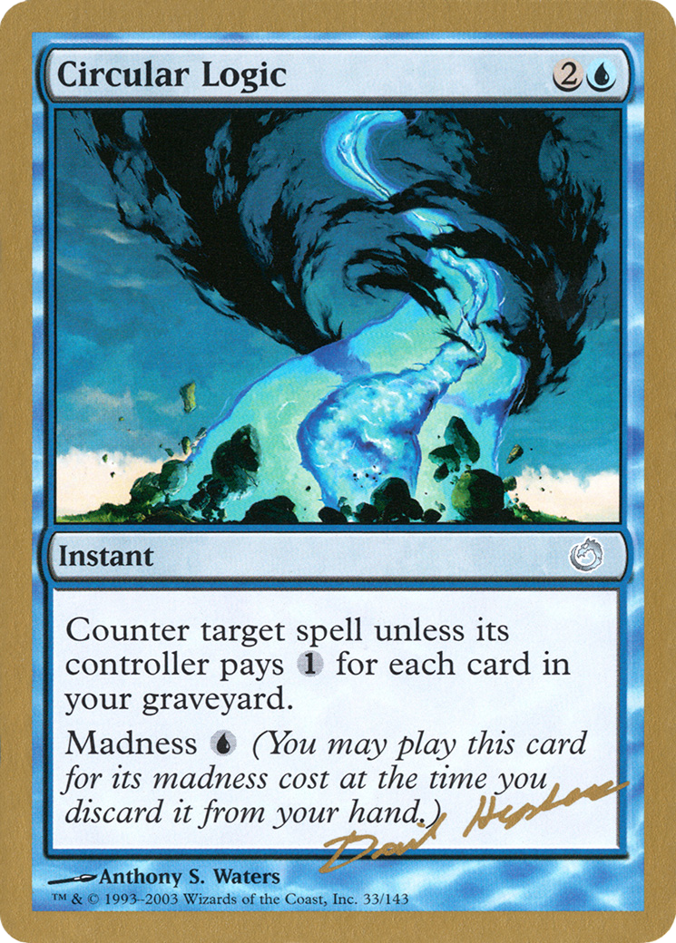 Circular Logic (dh33) - World Championship Decks 2003