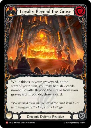 Loyalty Beyond the Grave (HNT150) Rainbow Foil - The Hunted