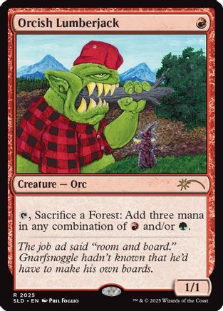 Orcish Lumberjack (2025) - Secret Lair Drop Series
