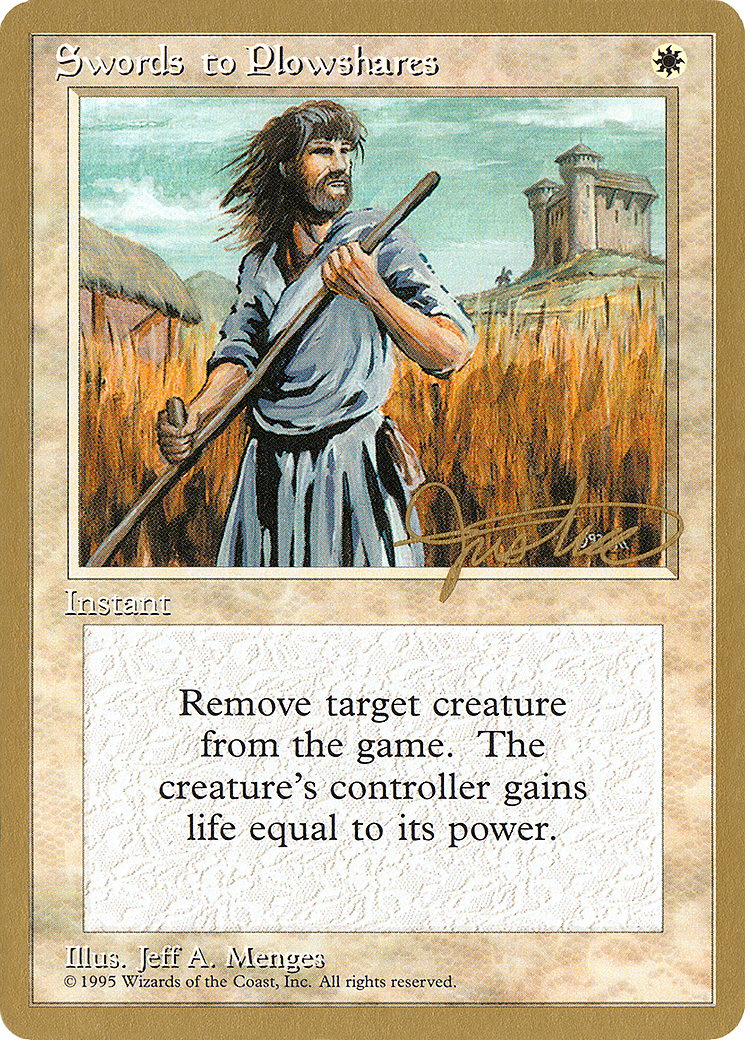 Swords to Plowshares - 1996 Mark Justice (4ED) - Pro Tour Collector Set