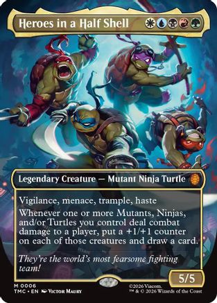 Heroes in a Half Shell (Borderless) (006) - Commander: Teenage Mutant Ninja Turtles