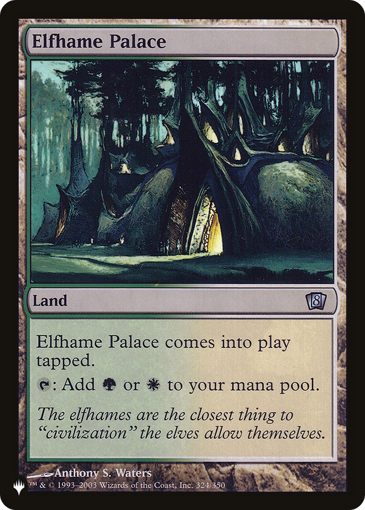 Elfhame Palace (8ED-324) - The List