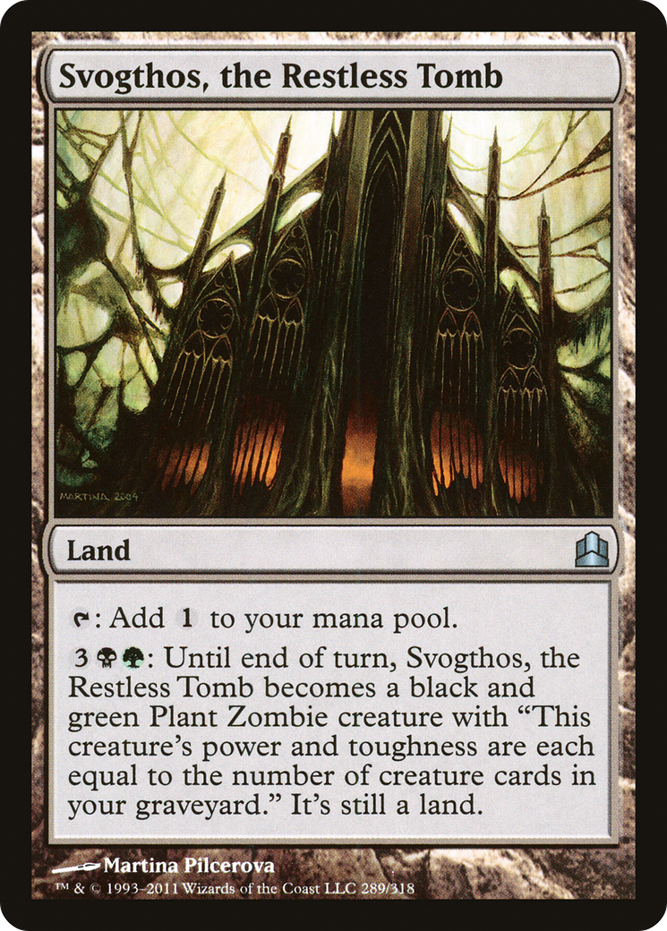 Svogthos, the Restless Tomb (289) - Commander 2011