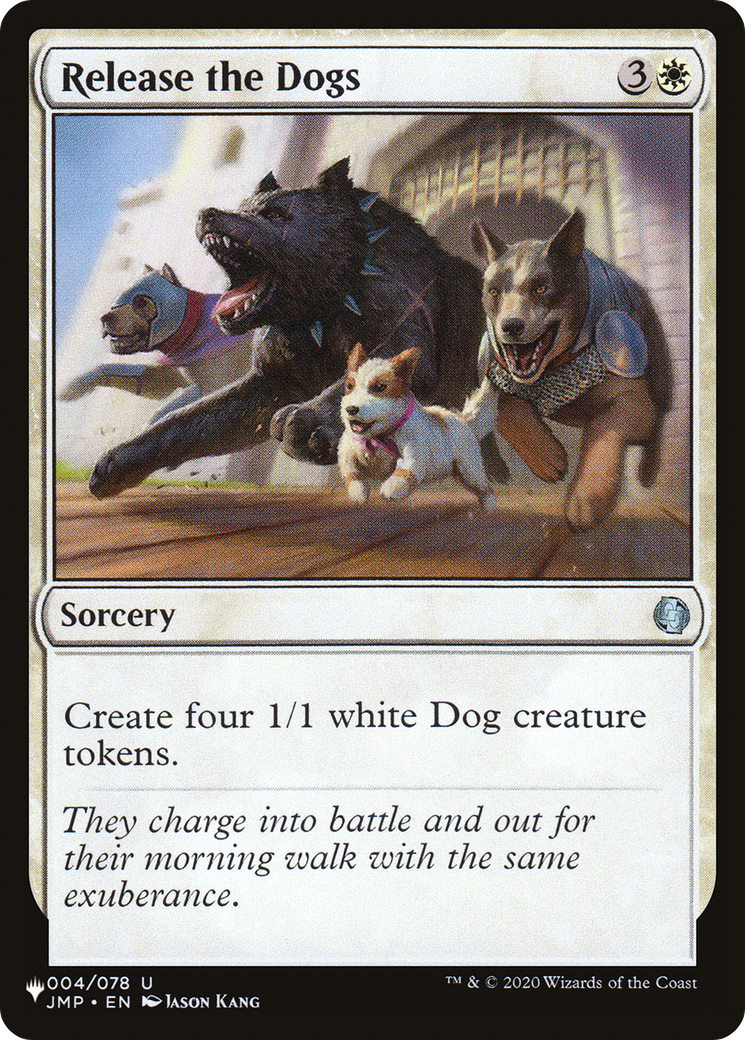 Release the Dogs (JMP-4) - The List