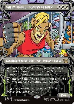 Sally Pride, Lioness Leader (Showcase) (225) Foil - Teenage Mutant Ninja Turtles