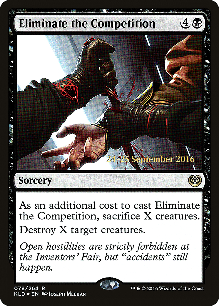 Eliminate the Competition (78s) Foil - Kaladesh Promos