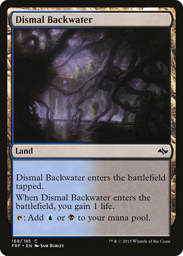 Dismal Backwater (168) - Fate Reforged