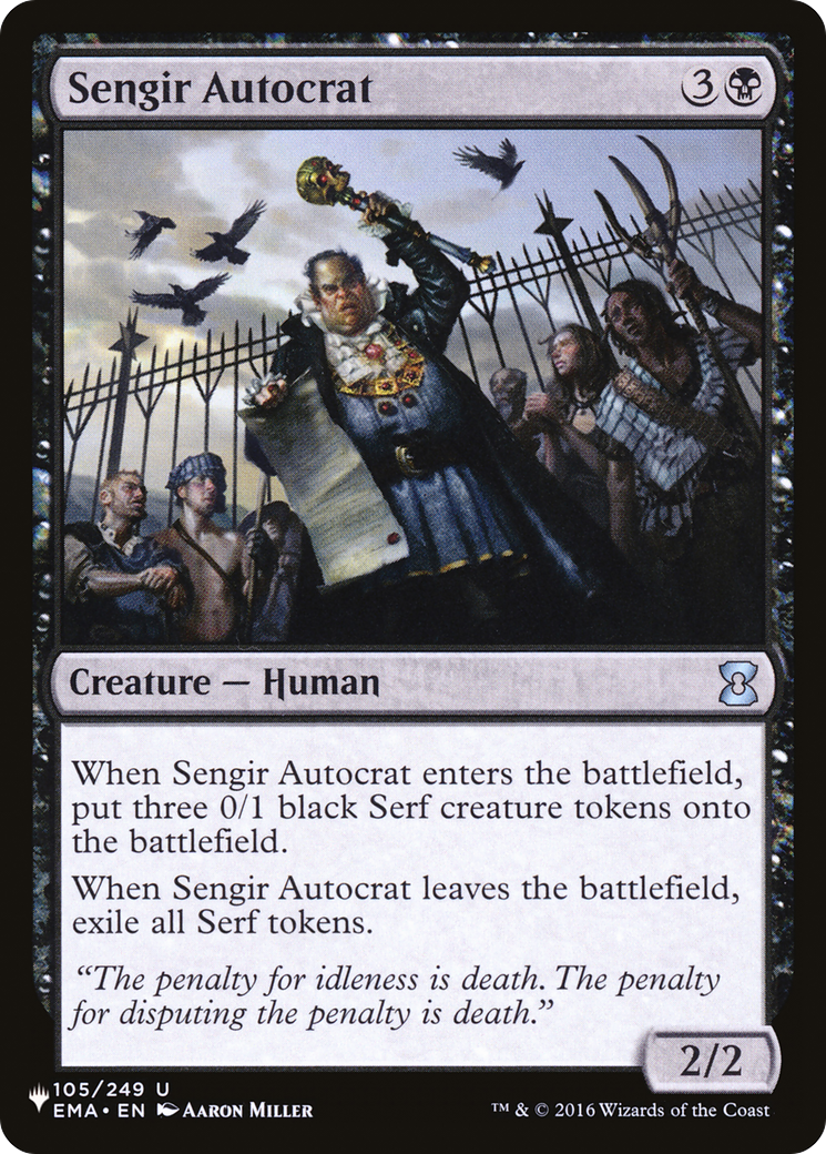 Sengir Autocrat (EMA-105) - The List